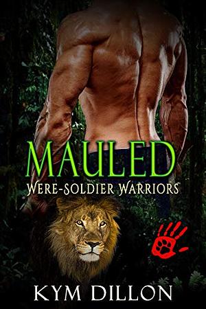 Mauled by Kym Dillon