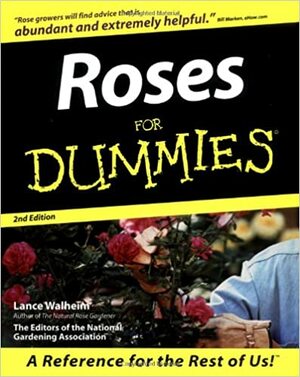 Roses for Dummies by National Gardening Association