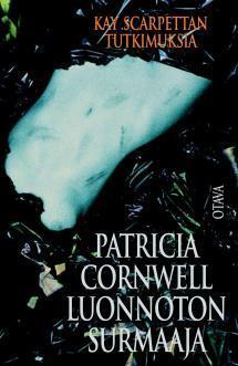 Luonnoton surmaaja by Patricia Cornwell