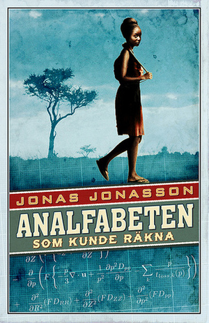 Analfabeten som kunde räkna by Jonas Jonasson