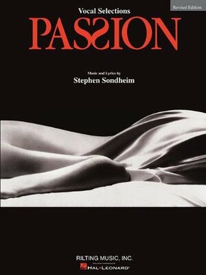 Stephen Sondheim - Passion Edition: Vocal Selections by Stephen Sondheim