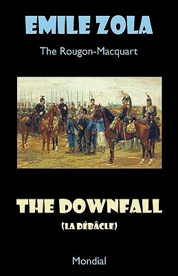 The Downfall (La Débâcle) by Émile Zola