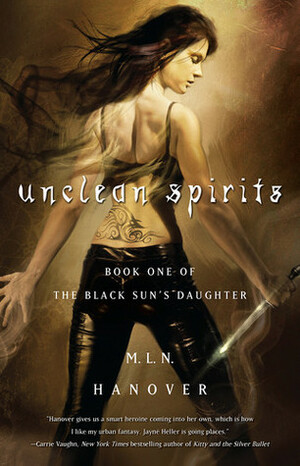 Unclean Spirits by M.L.N. Hanover