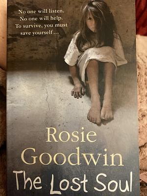The Lost Soul by Rosie Goodwin