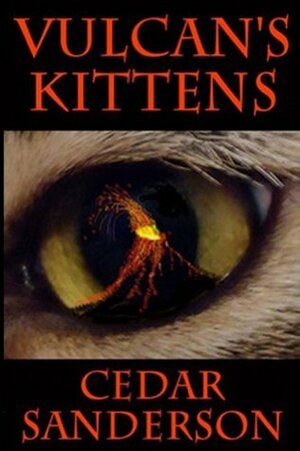 Vulcan's Kittens by Cedar Sanderson