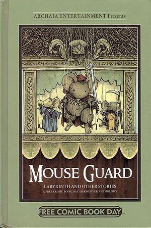 Mouse Guard and Other Stories: A Free Comic Book Day Hardcover Anthology by Jeremy Bastian, Ted Naifeh, Royden Lepp, Adrienne Ambrose, Chris Eliopoulos, Janet K Lee, Jim McCann, Nate Cosby, David Petersen, Cory Godbey