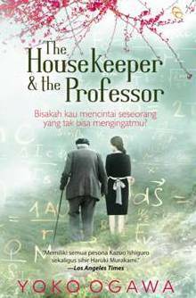 The Housekeeper & the Professor by Maria Masniari Lubis, Yōko Ogawa