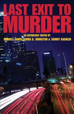 Last Exit to Murder by Darrell James