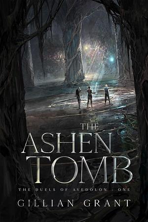 The Ashen Tomb by Gillian Grant