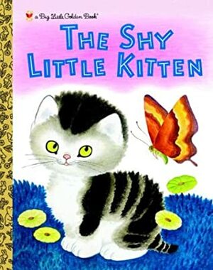 The Shy Little Kitten by Cathleen Schurr, Gustaf Tenggren