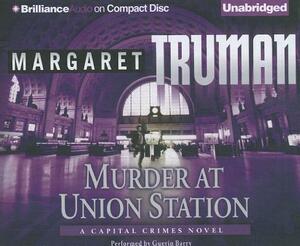 Murder at Union Station by Margaret Truman