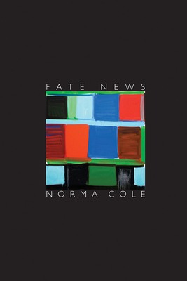 Fate News by Norma Cole