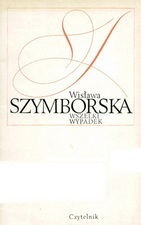 Wszelki wypadek by Wisława Szymborska