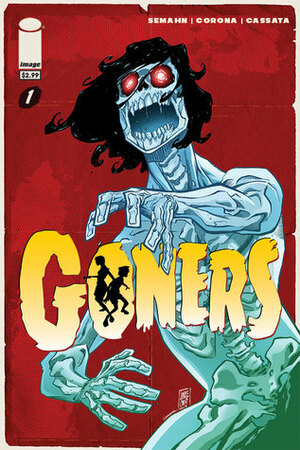 Goners #1 by Jacob Semahn