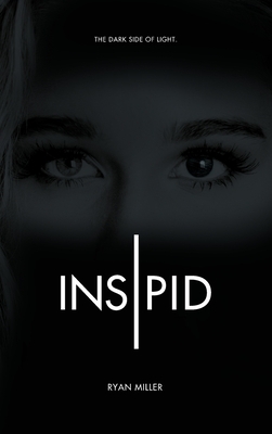 Insipid by Ryan Miller