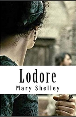 Lodore Illustrated by Mary Shelley