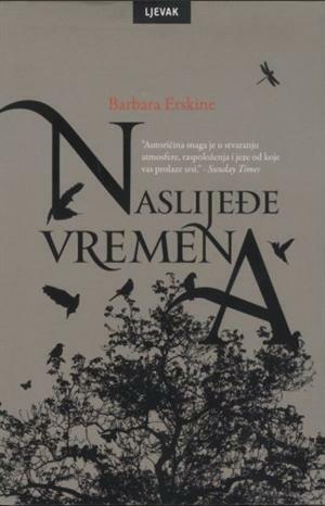 Naslijeđe vremena by Barbara Erskine