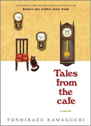 Tales from the Cafe by Toshikazu Kawaguchi