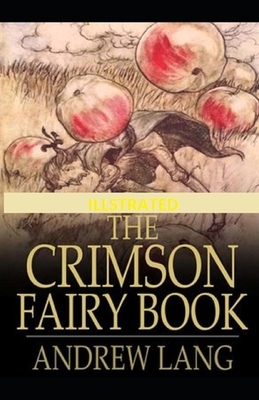 The Crimson Fairy Book Illustrated by Andrew Lang