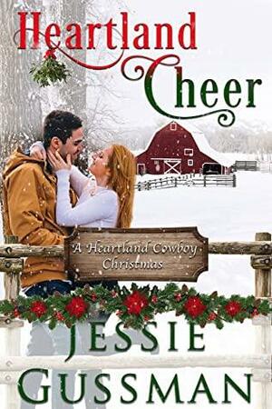 Heartland Cheer by Jessie Gussman