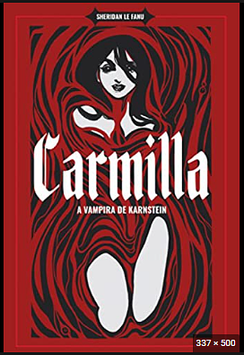 Carmilla by J. Sheridan Le Fanu