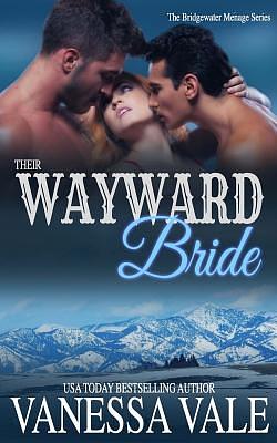 Their Wayward Bride by Vanessa Vale