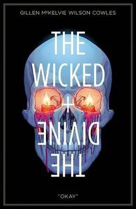 The Wicked + the Divine Volume 9: Okay by Kieron Gillen