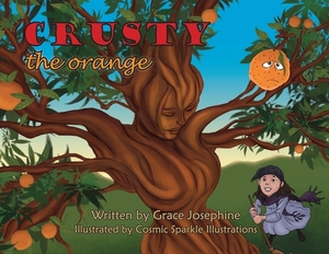 Crusty the Orange by Grace Josephine