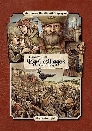 Egri csillagok by Géza Gárdonyi