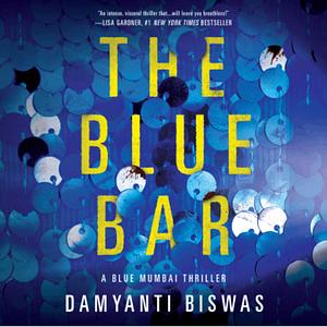 The Blue Bar by Damyanti Biswas