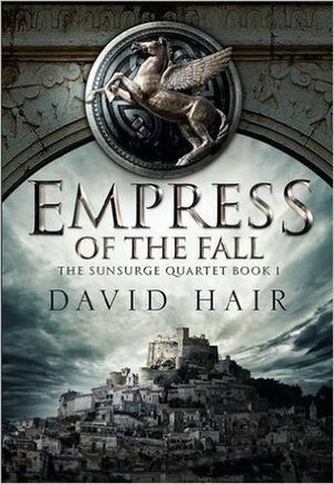 Empress of the Fall by David Hair