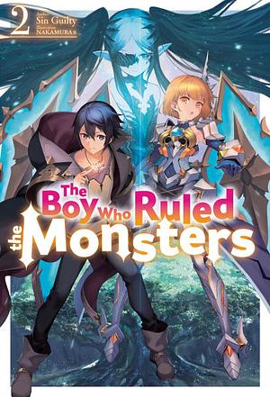 The Boy Who Ruled the Monsters: Volume 2 by Sin Guilty