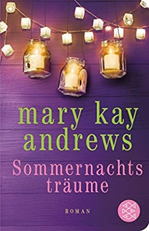 Sommernachtsträume by Mary Kay Andrews