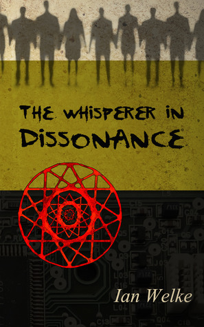 The Whisperer in Dissonance by Ian Welke