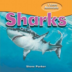 Sharks by Steve Parker