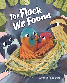 The Flock We Found by Mary Reaves Uhles
