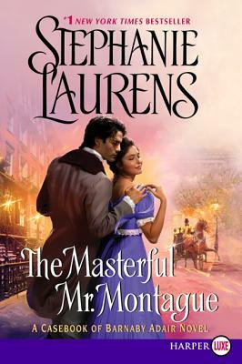 The Masterful Mr. Montague by Stephanie Laurens