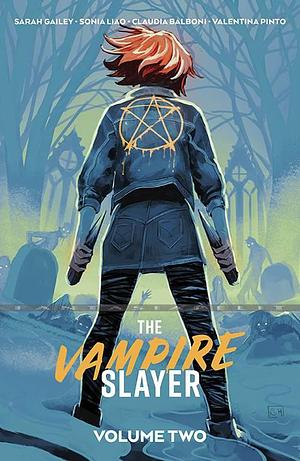 Vampire Slayer, The Vol. 2 by Sarah Gailey