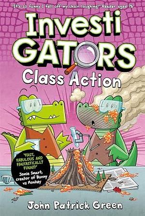 InvestiGators Class Action: A Laugh-Out-Loud Comic Book Adventure! by John Patrick Green, John Patrick Green