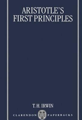 Aristotle's First Principles by Terence Irwin
