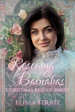 Rescuing Barnabas by Elissa Strati, Elissa Strati