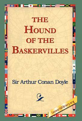 The Hound of the Baskervilles by Arthur Conan Doyle