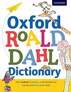 Oxford Roald Dahl Dictionary by Susan Rennie, Roald Dahl, Quentin Blake