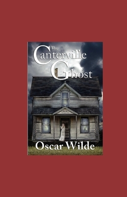 The Canterville Ghost Illustrated by Oscar Wilde