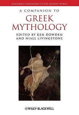 A Companion to Greek Mythology by 