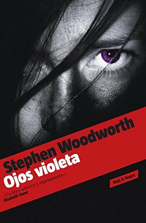Ojos violeta by Stephen Woodworth