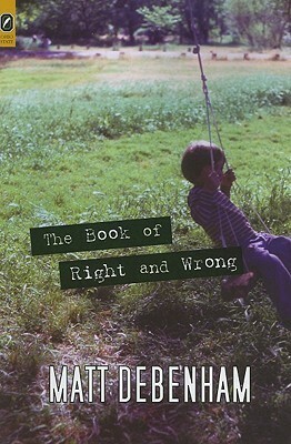 The Book of Right and Wrong by Matt Debenham