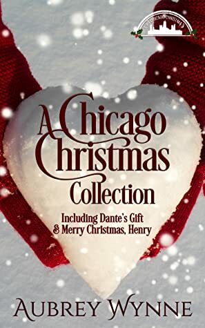 A Chicago Christmas Collection by Aubrey Wynne