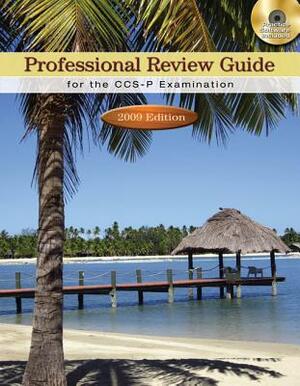 Professional Review Guide for the CCS-P Examination: 2009 Edition (Book Only) by Schnering, Patricia Schnering