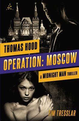 Operation: Moscow by Tim Tresslar